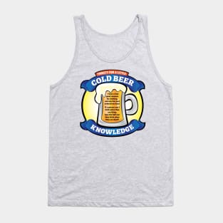 Cold Beer Knowledge Tank Top